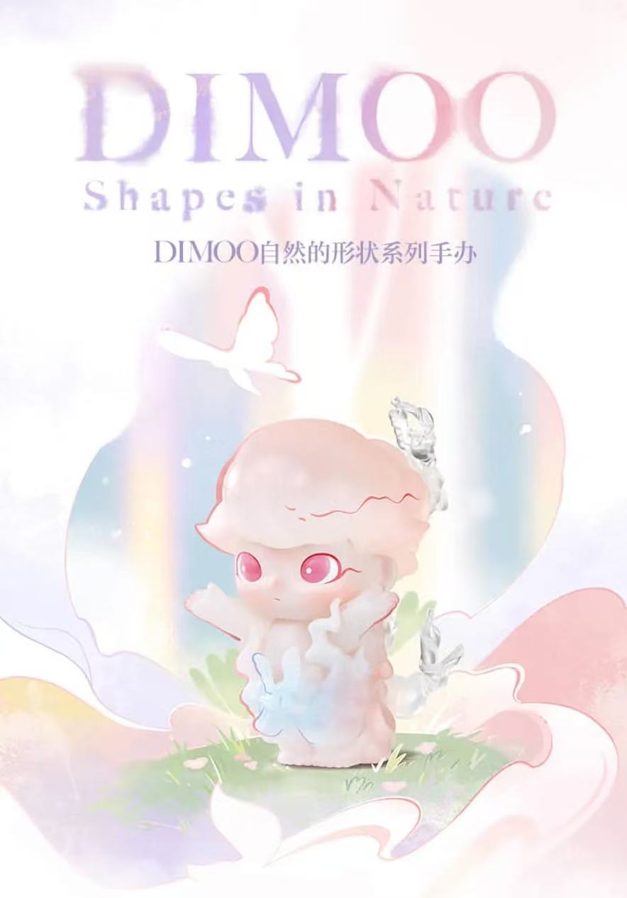 【Dimoo】[Shapes in Nature]